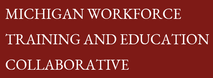 Michigan Workforce Training and Education Collaborative