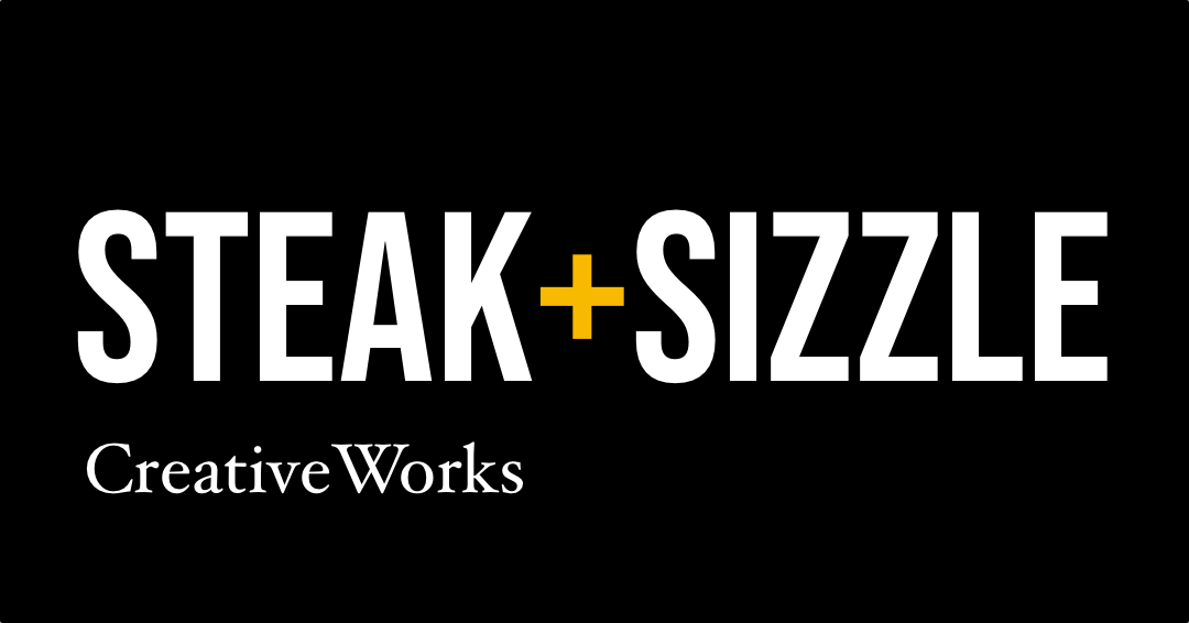 Steak+Sizzle Creative Works 