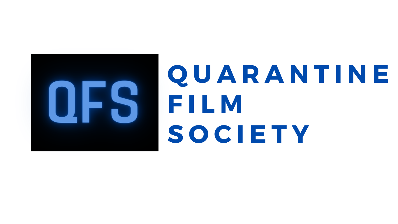 Quarantine Film Society