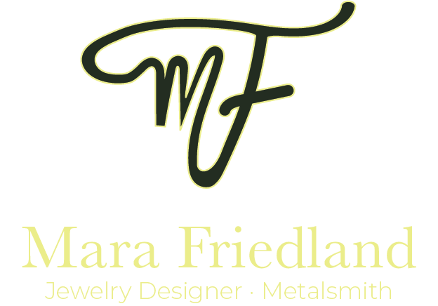 Mara Friedland Jewelry Designer • Metalsmith