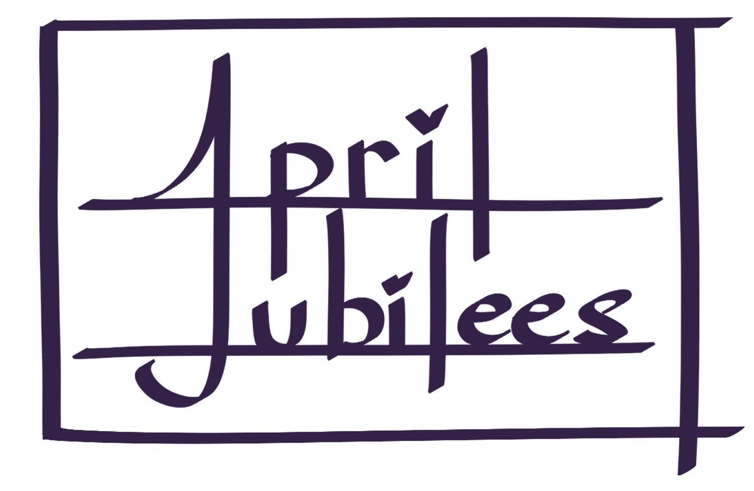 APRIL JUBILEES