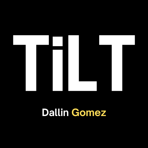 Dallin Gomez - TiLT Coaching