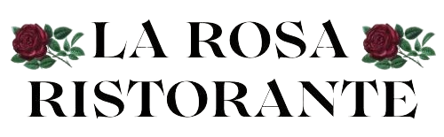 La Rosa Ristorante