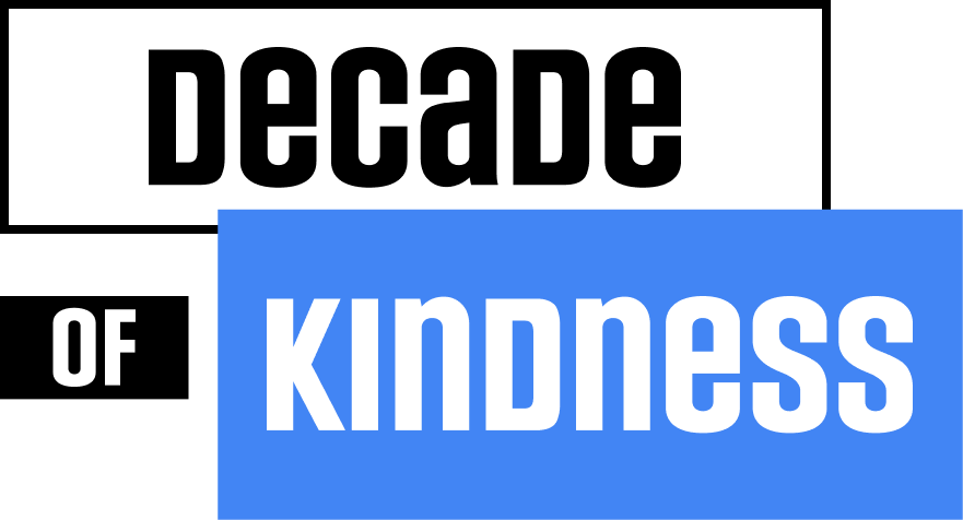 Decade of Kindness