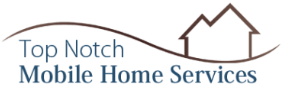 Top Notch Mobile Home Services