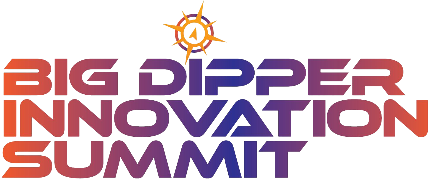 The Big Dipper Innovation Summit (Copy) (Copy)