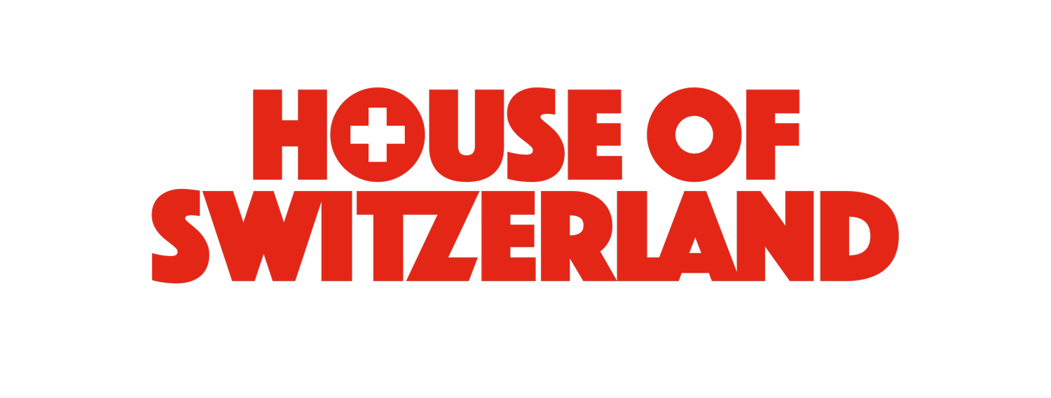  «House of Switzerland - the series»