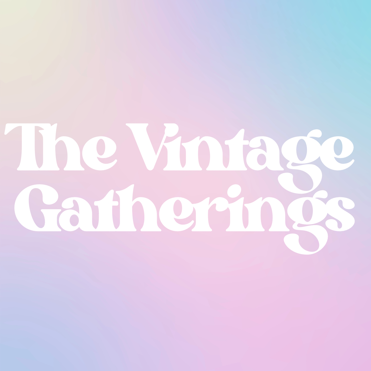 the vintage gatherings