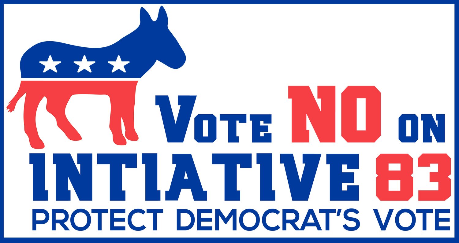 Vote No on Initiative 83 | Protect Democrat&#39;s Vote