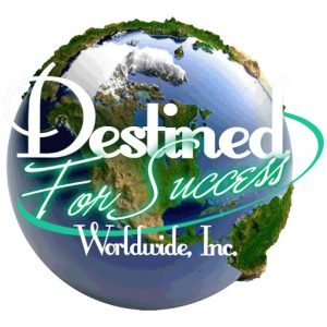 Destined for Success Worldwide, Inc.
