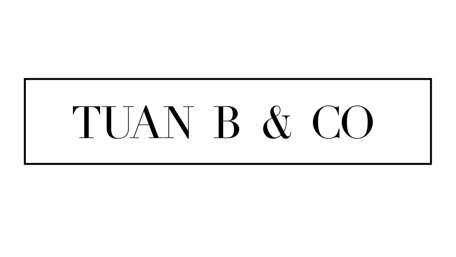 Tuan B &amp; Co