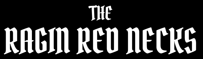 The Ragin Red Necks