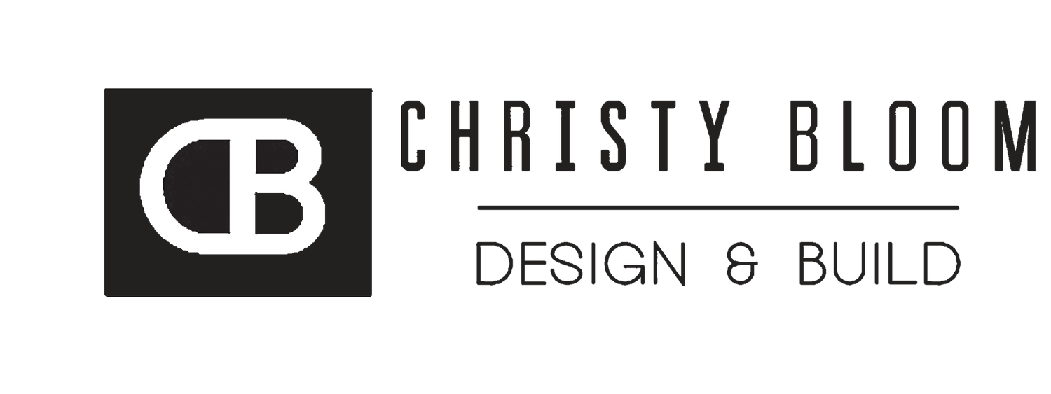 CHRISTY BLOOM DESIGN | BUILD