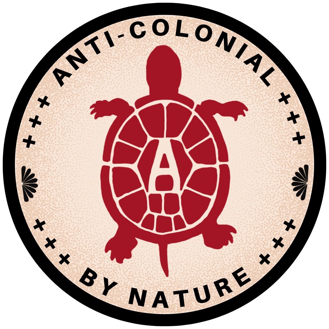 Anti-Colonial by Nature