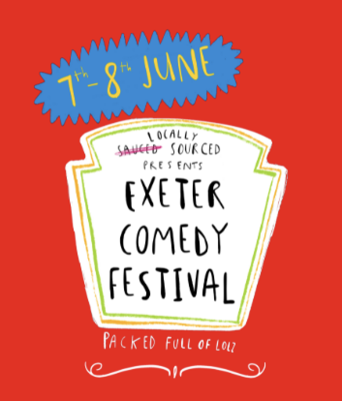 Exeter Comedy Festival JUNE 7th-8th 2024