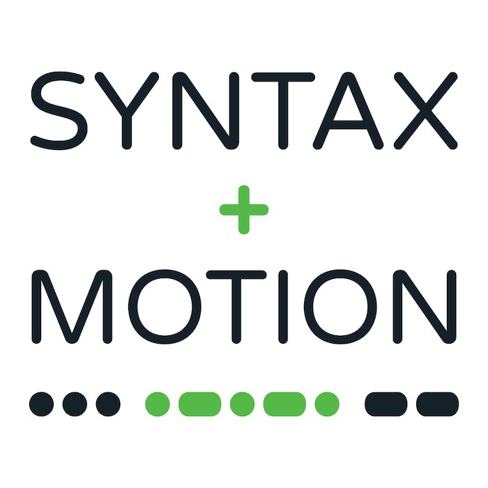 Syntax + Motion