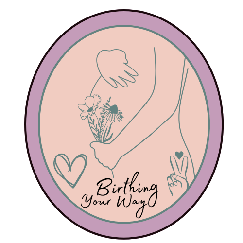 Birthing Your Way