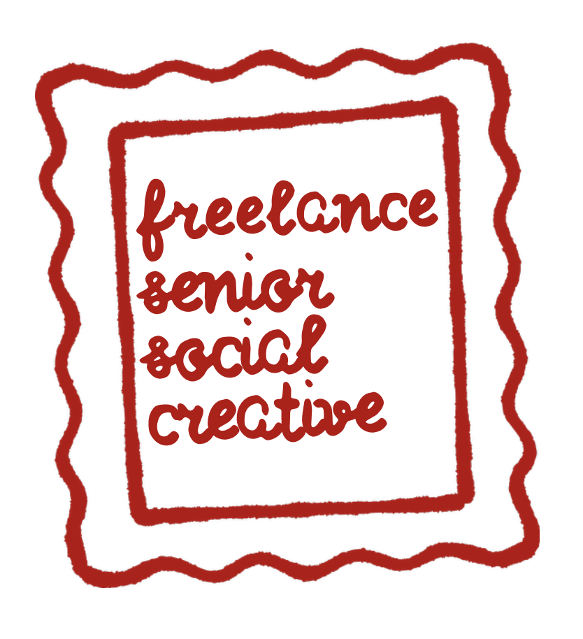 Freelance senior social creative.