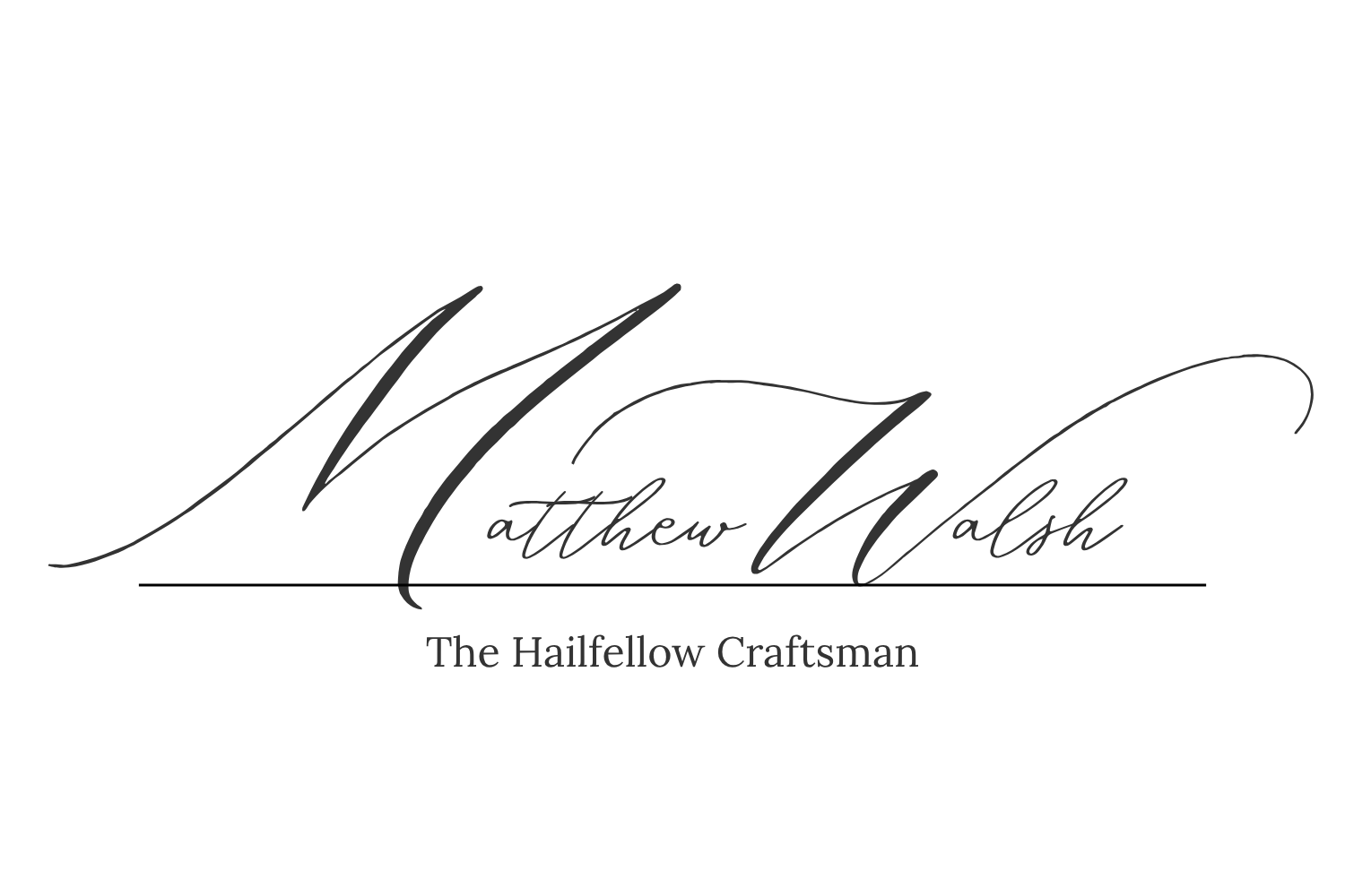 The HailFellow Craftsman