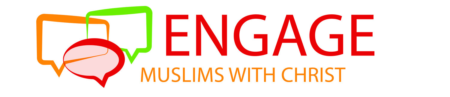 Engage Muslims with Christ