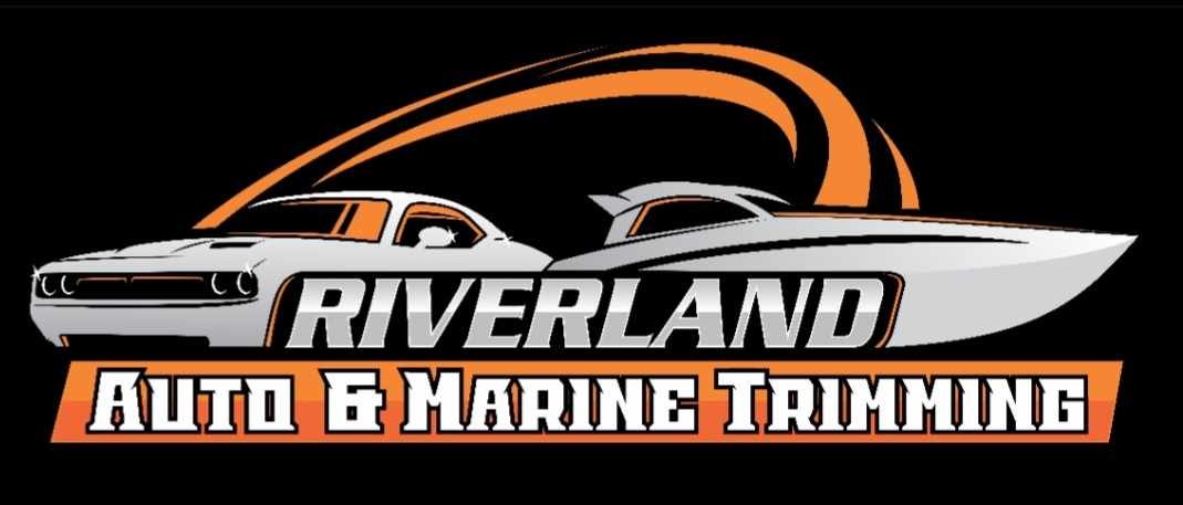 Riverland Auto &amp; Marine Trimming