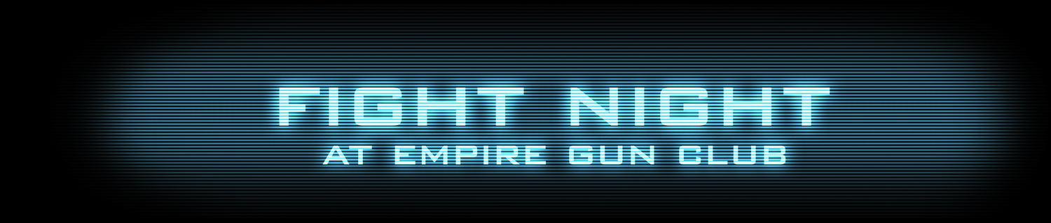 Fight Night at Empire Gun Club