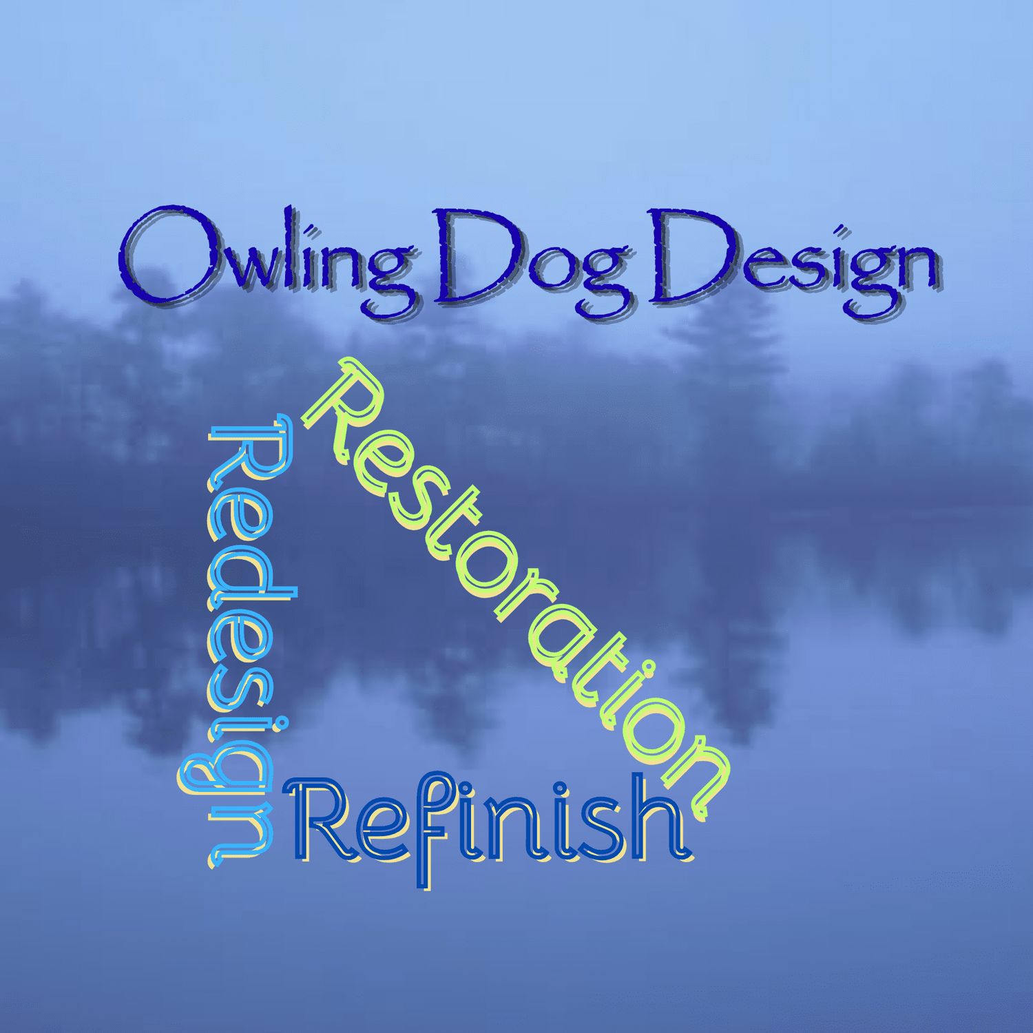 Owl & Dog Design & Savage Restoration