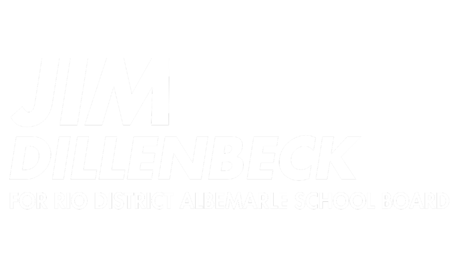 Jim Dillenbeck for School Board