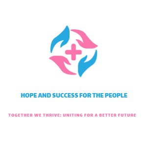 Hope and Success For The People