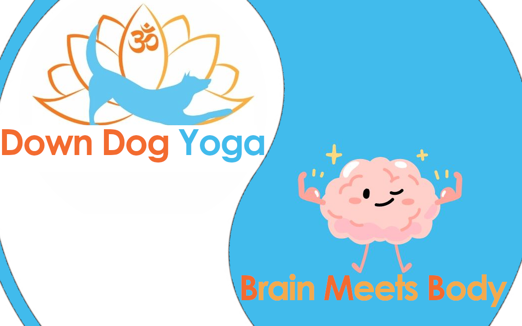 Brain Meets Body &amp; Down Dog Yoga