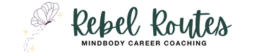 Rebel Routes MindBody Career Coaching