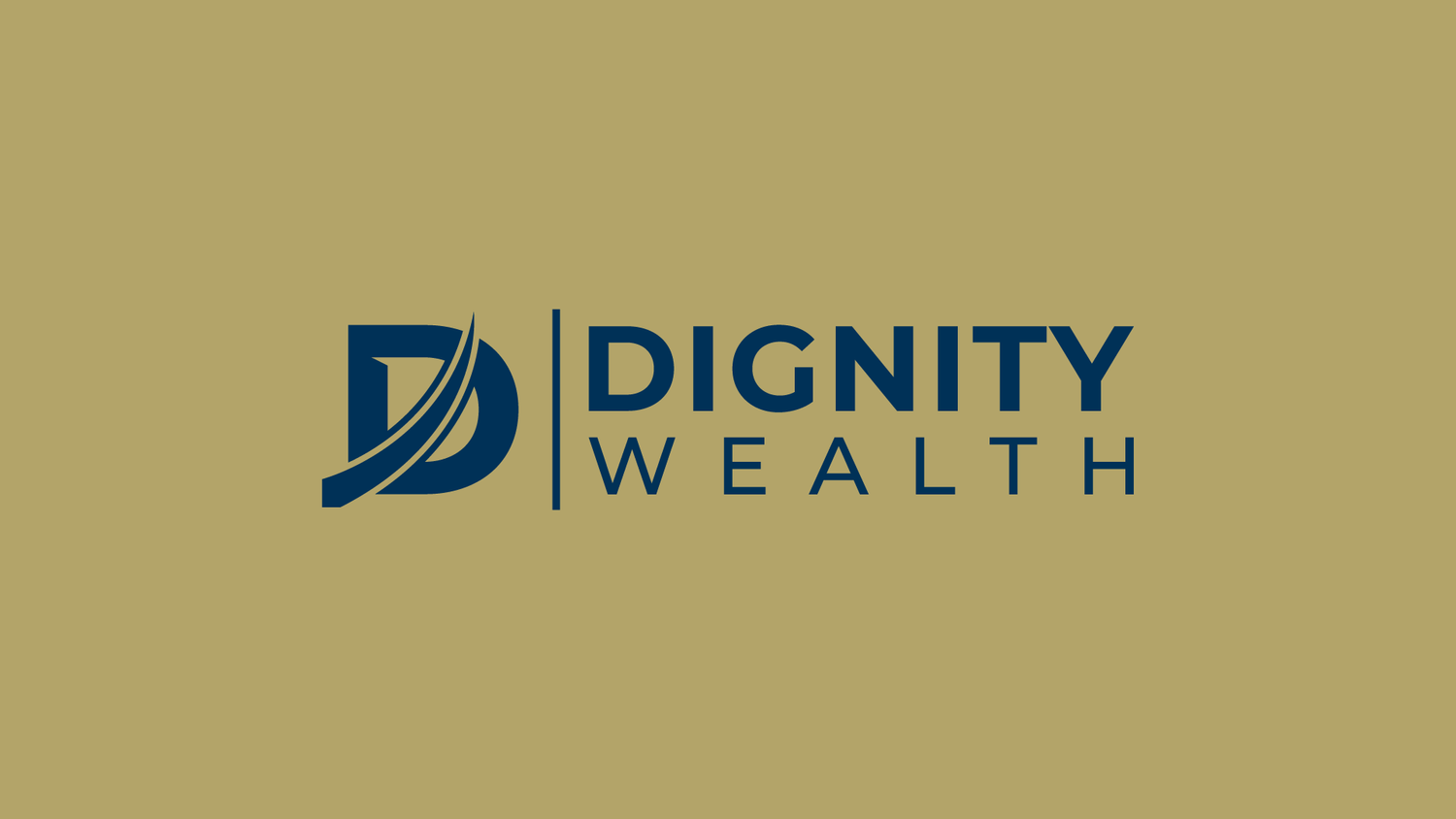 Dignity Wealth