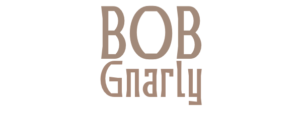 Bob Gnarly