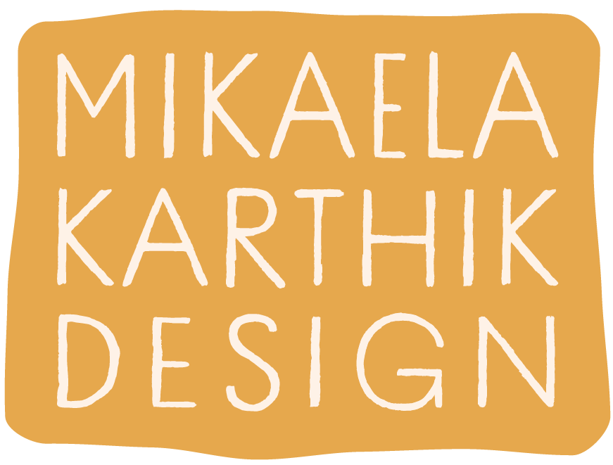 MIKAELA KARTHIK DESIGN