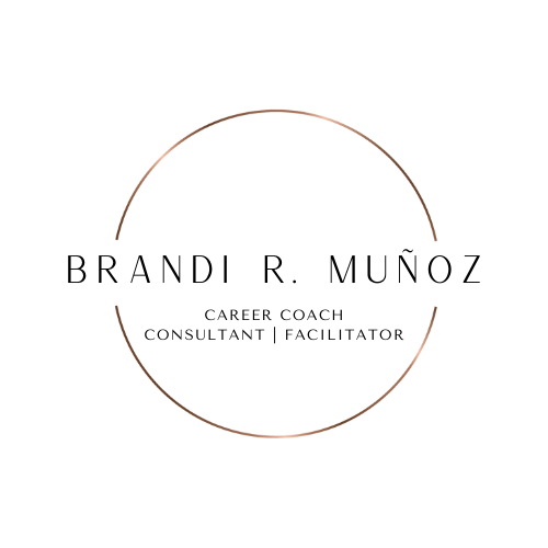 Dr. Brandi R. Muñoz, Coach || Facilitator || Consultant