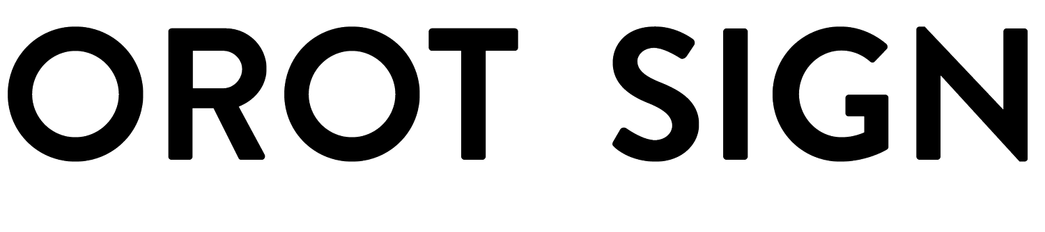 OROT SIGN