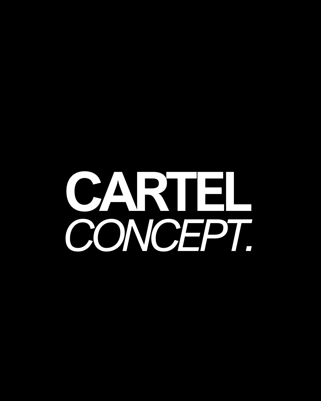 Cartel Concept