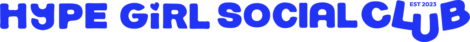 Hype Girl Social Club