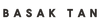 BASAK TAN