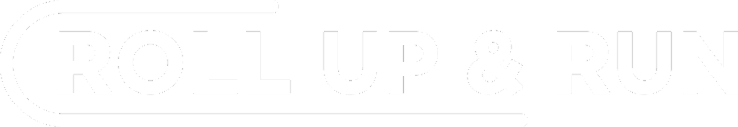 Roll Up &amp; Run