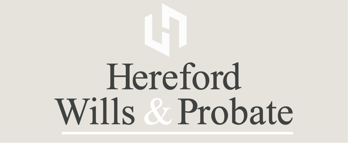 Hereford Wills & Probate will writing, estate planning, probate, LPA