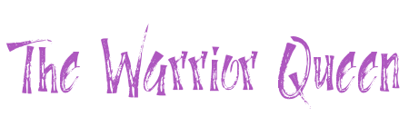 The Warrior Queen