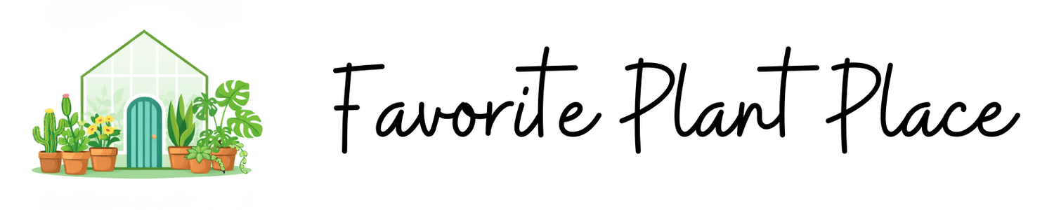 FAVORITE PLANT PLACE