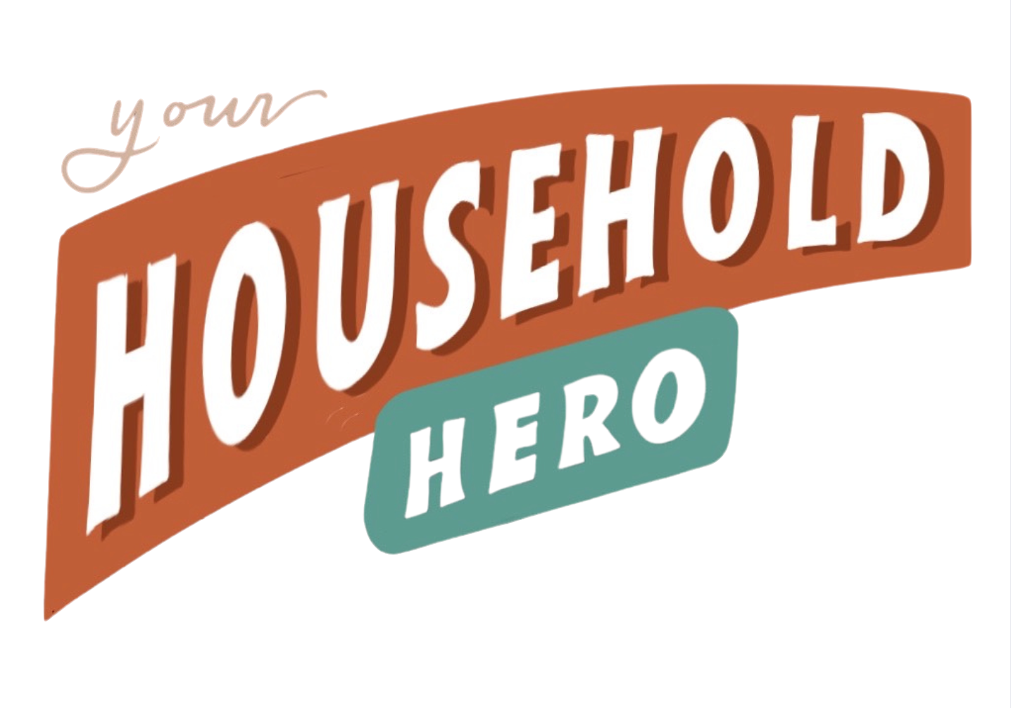 Your Household Hero