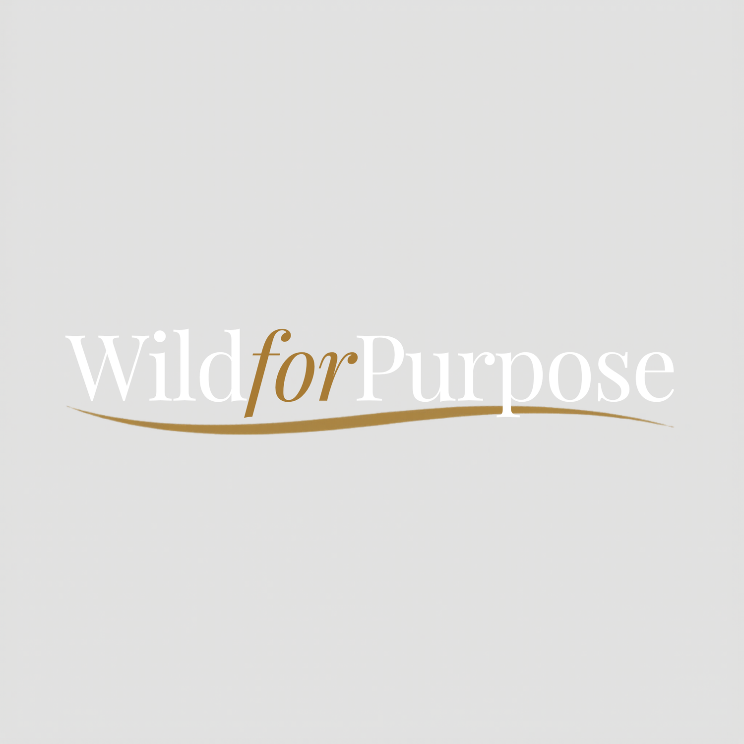 Wild for Purpose