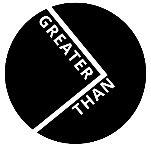 Greater Than