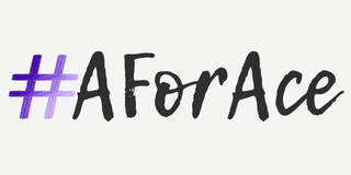 #AforAce