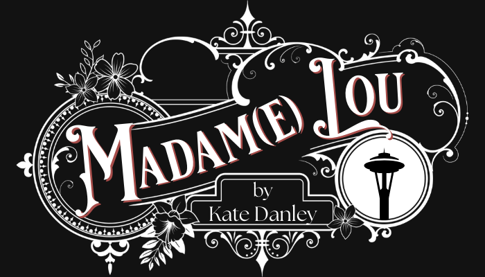 Madam(e) Lou by Kate Danley