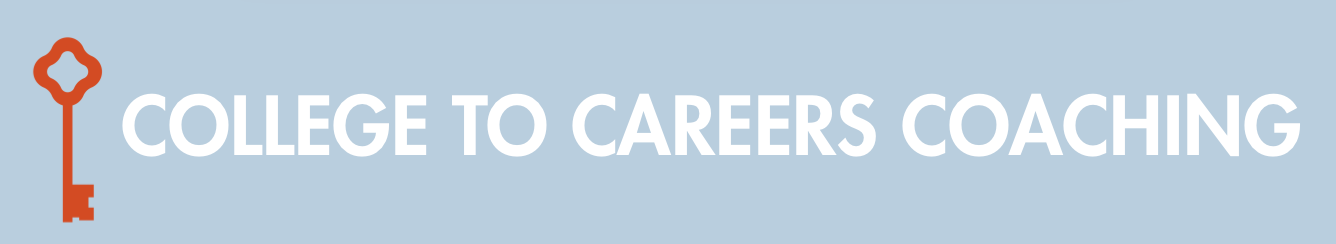 College to Careers Coaching