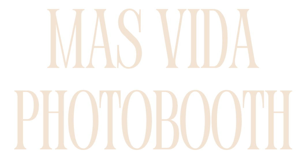 Mas Vida Photobooth